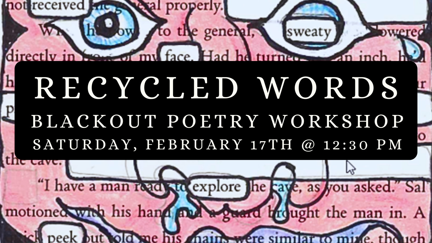 Recycled Words – Blackout Poetry Workshop