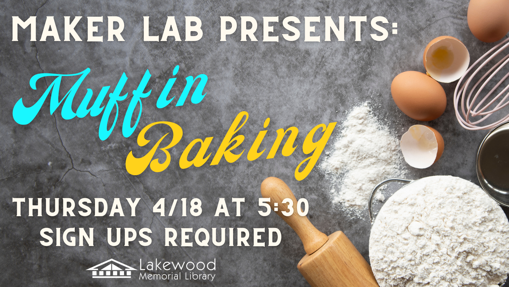 Maker Lab Presents: Muffin Baking