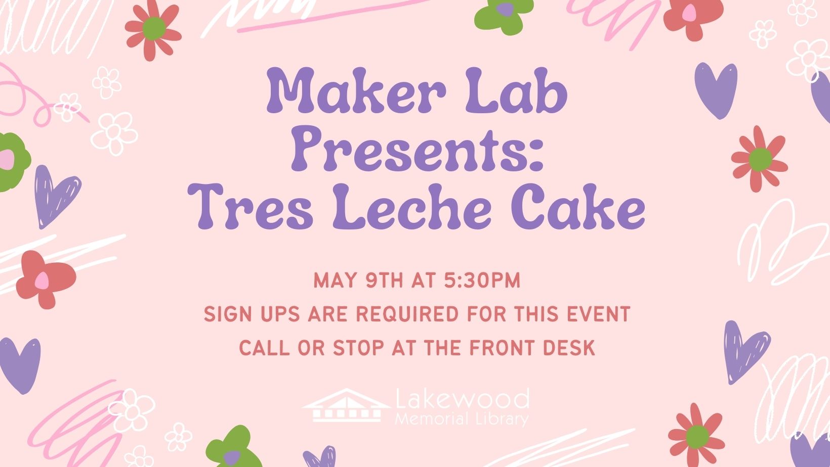 Maker Lab Presents: Tres Leche Cake