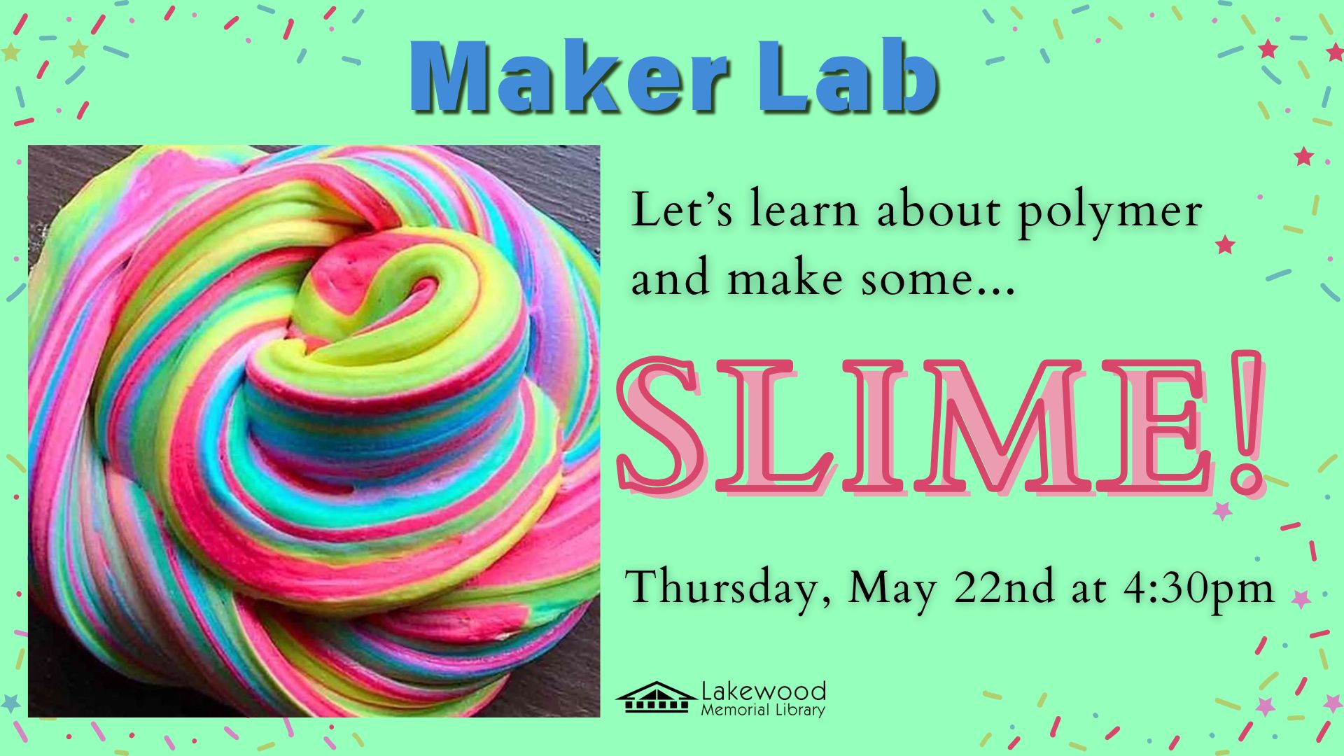 Maker Lab: Slime