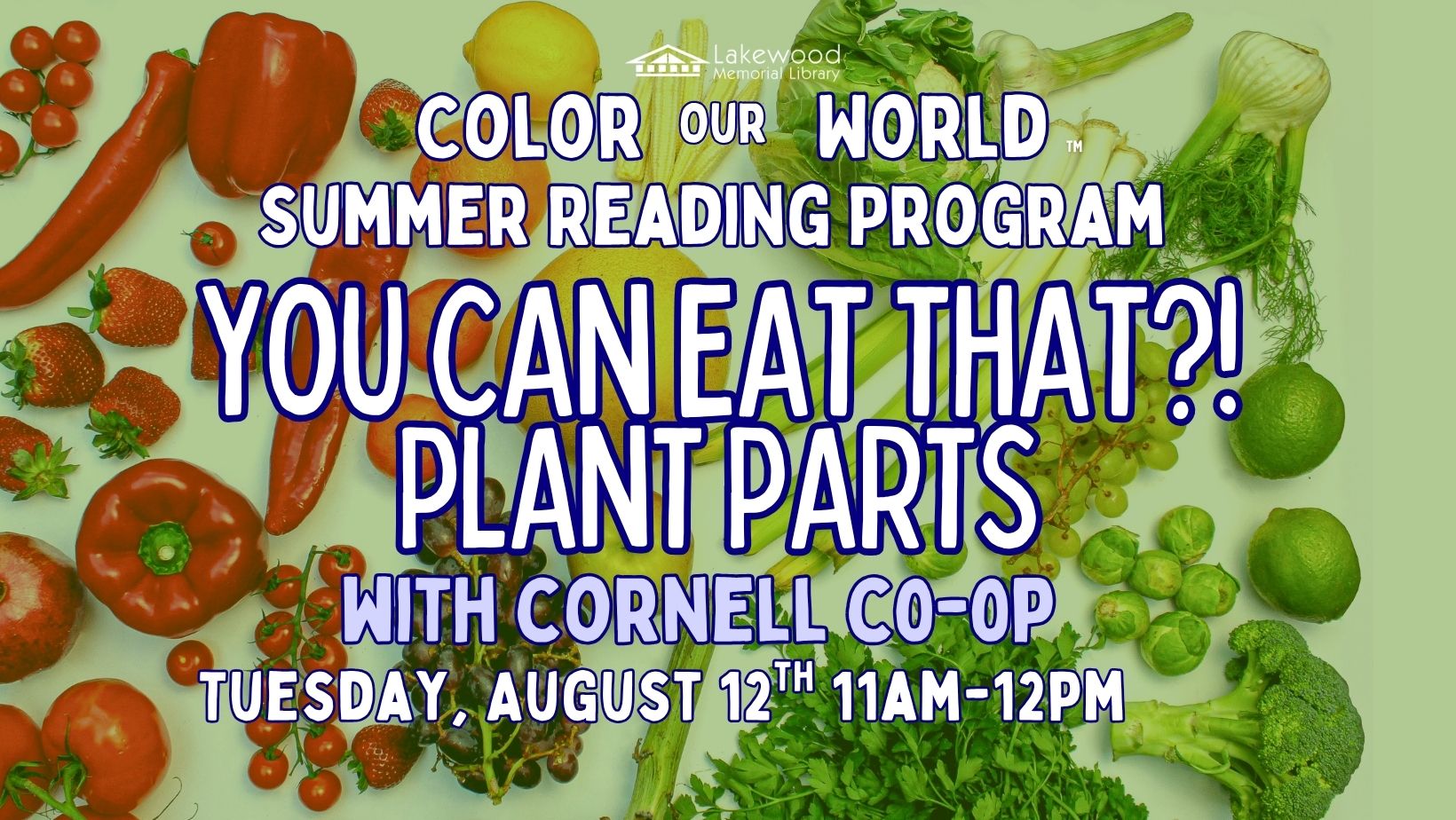 You Can Eat That?! Plant Parts with Cornell Co-op
