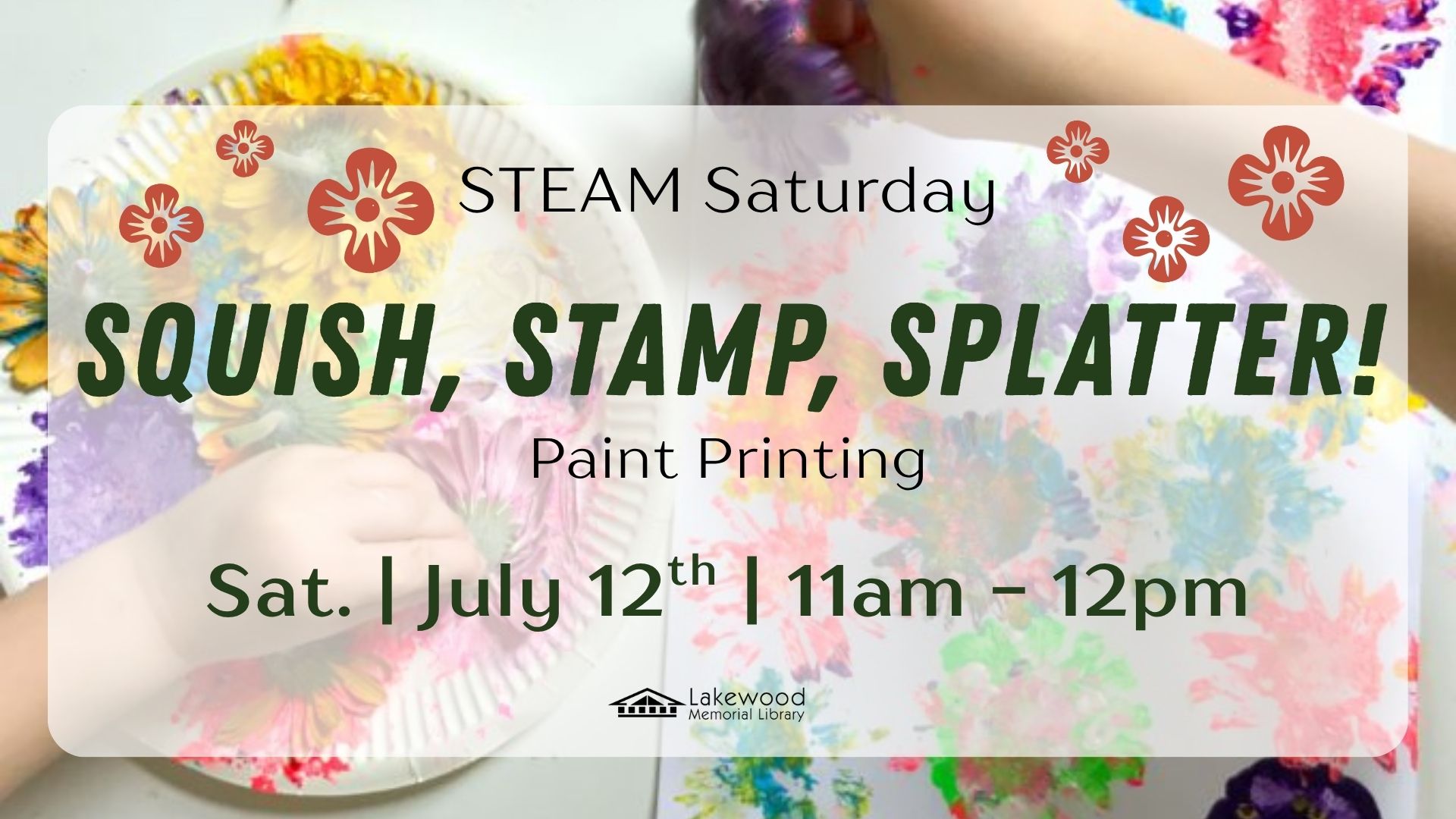 STEAM Saturday: Squish, Stamp, Splatter!