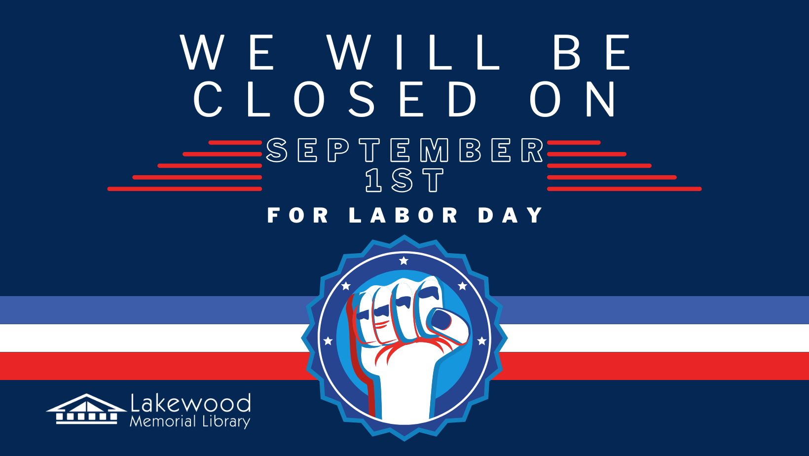 Closed for Labor Day
